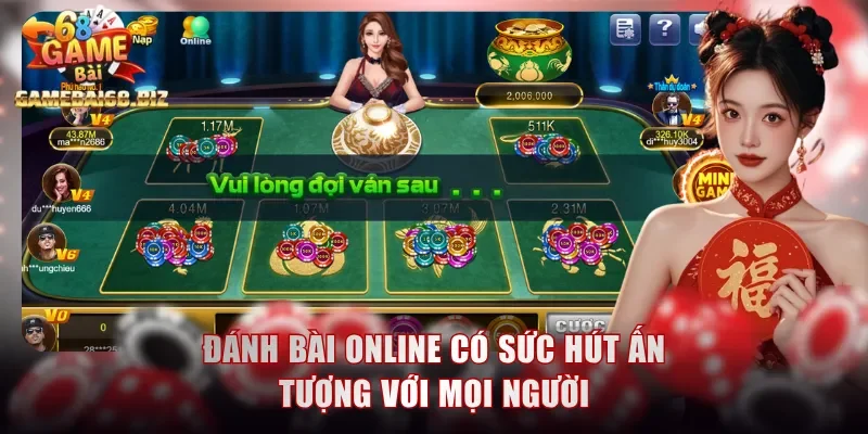Đánh bài online có sức hút ấn tượng với mọi người